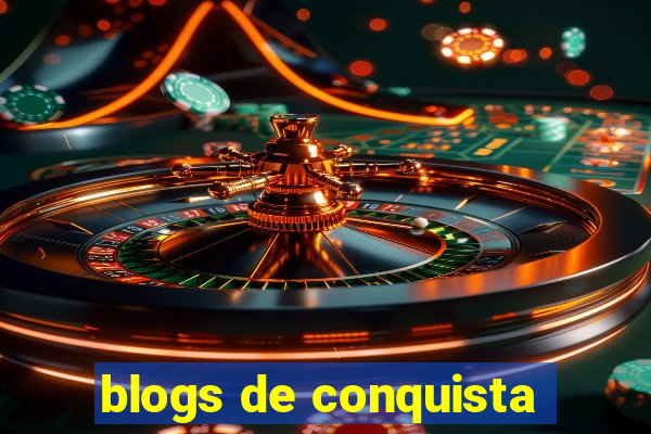 blogs de conquista